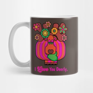 I Love you Deerly Mug